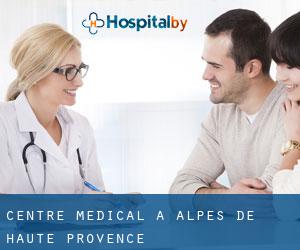 Centre médical à Alpes-de-Haute-Provence