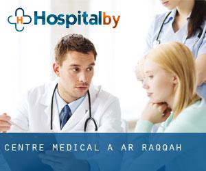 Centre médical à Ar-Raqqah