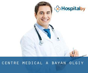Centre médical à Bayan-Ölgiy