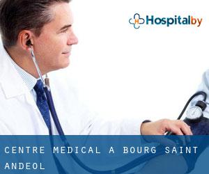 Centre médical à Bourg-Saint-Andéol