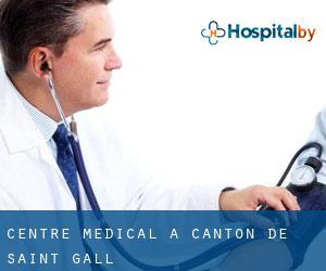 Centre médical à Canton de Saint-Gall