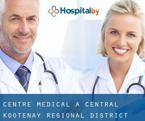 Centre médical à Central Kootenay Regional District