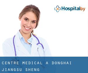 Centre médical à Donghai (Jiangsu Sheng)