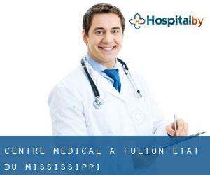 Centre médical à Fulton (État du Mississippi)