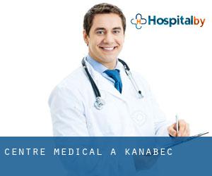 Centre médical à Kanabec