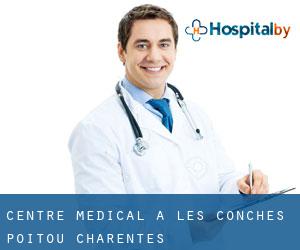 Centre médical à Les Conches (Poitou-Charentes)