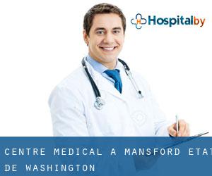 Centre médical à Mansford (État de Washington)