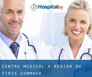 Centre médical à Région du Tiris Zemmour