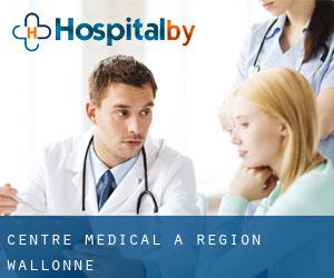 Centre médical à Région Wallonne