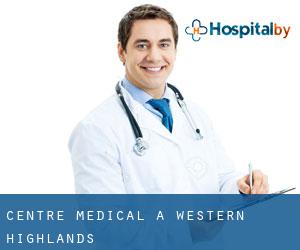 Centre médical à Western Highlands