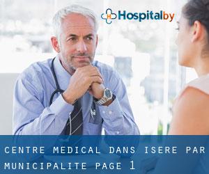 Centre médical dans Isère par municipalité - page 1