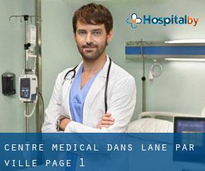 Centre médical dans Lane par ville - page 1