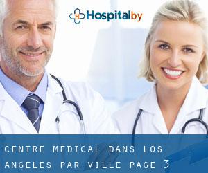 Centre médical dans Los Angeles par ville - page 3