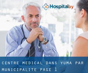 Centre médical dans Yuma par municipalité - page 1