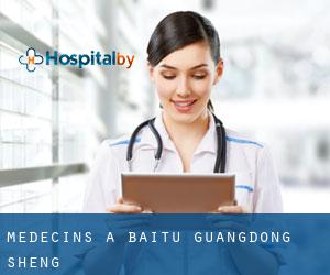 Médecins à Baitu (Guangdong Sheng)