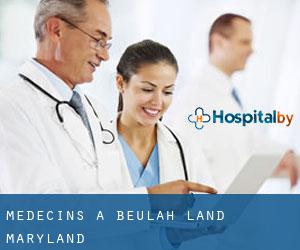 Médecins à Beulah Land (Maryland)