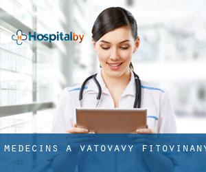Médecins à Vatovavy Fitovinany