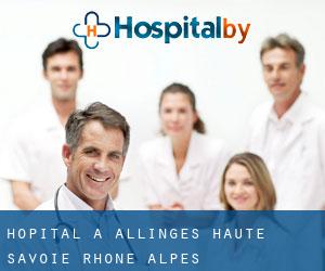 hôpital à Allinges (Haute-Savoie, Rhône-Alpes)