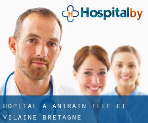 hôpital à Antrain (Ille-et-Vilaine, Bretagne)