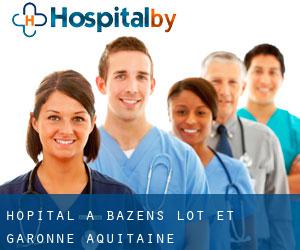 hôpital à Bazens (Lot-et-Garonne, Aquitaine)