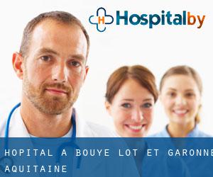 hôpital à Bouyé (Lot-et-Garonne, Aquitaine)