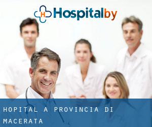 hôpital à Provincia di Macerata