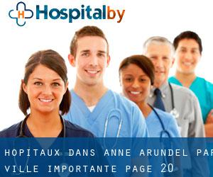 hôpitaux dans Anne Arundel par ville importante - page 20