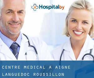 Centre médical à Aigne (Languedoc-Roussillon)