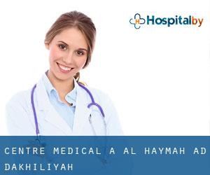 Centre médical à Al Haymah Ad Dakhiliyah