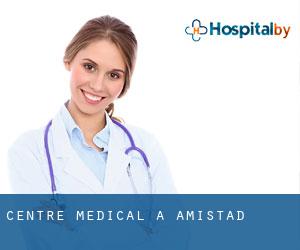 Centre médical à Amistad