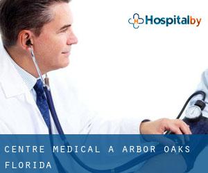 Centre médical à Arbor Oaks (Florida)