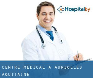 Centre médical à Auriolles (Aquitaine)