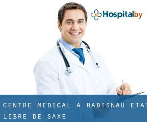 Centre médical à Babisnau (État libre de Saxe)