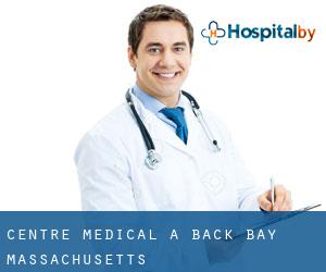 Centre médical à Back Bay (Massachusetts)