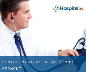 Centre médical à Baltimore (Vermont)
