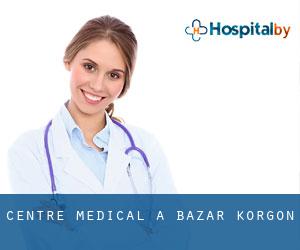 Centre médical à Bazar-Korgon