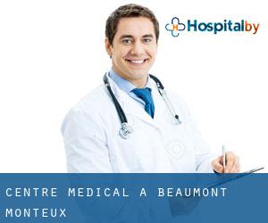 Centre médical à Beaumont-Monteux