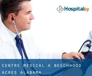 Centre médical à Beechwood Acres (Alabama)