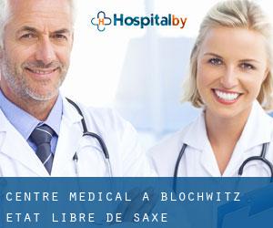 Centre médical à Blochwitz (État libre de Saxe)