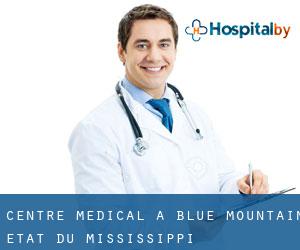 Centre médical à Blue Mountain (État du Mississippi)