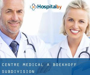 Centre médical à Boekhoff Subdivision