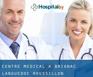 Centre médical à Brignac (Languedoc-Roussillon)