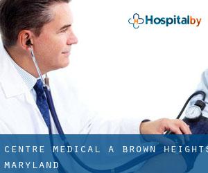Centre médical à Brown Heights (Maryland)