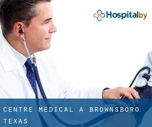 Centre médical à Brownsboro (Texas)