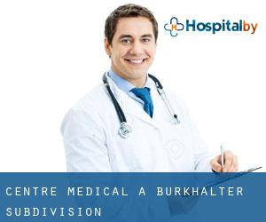 Centre médical à Burkhalter Subdivision