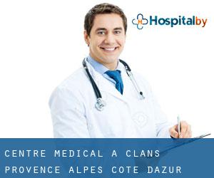 Centre médical à Clans (Provence-Alpes-Côte d'Azur)