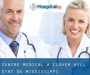Centre médical à Clover Hill (État du Mississippi)