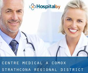 Centre médical à Comox-Strathcona Regional District