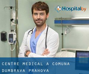 Centre médical à Comuna Dumbrava (Prahova)