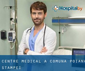 Centre médical à Comuna Poiana Stampei